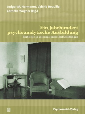 cover image of Ein Jahrhundert psychoanalytische Ausbildung